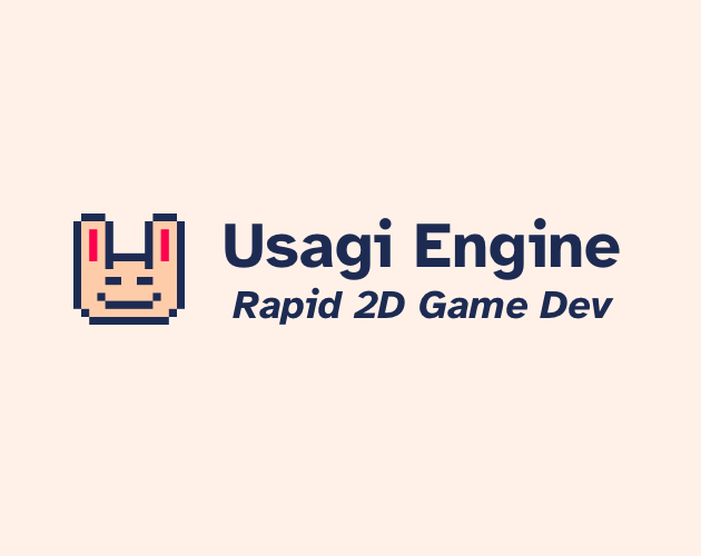 Pixel art bunny with text that says Usagi Engine - Rapid 2D Game Dev